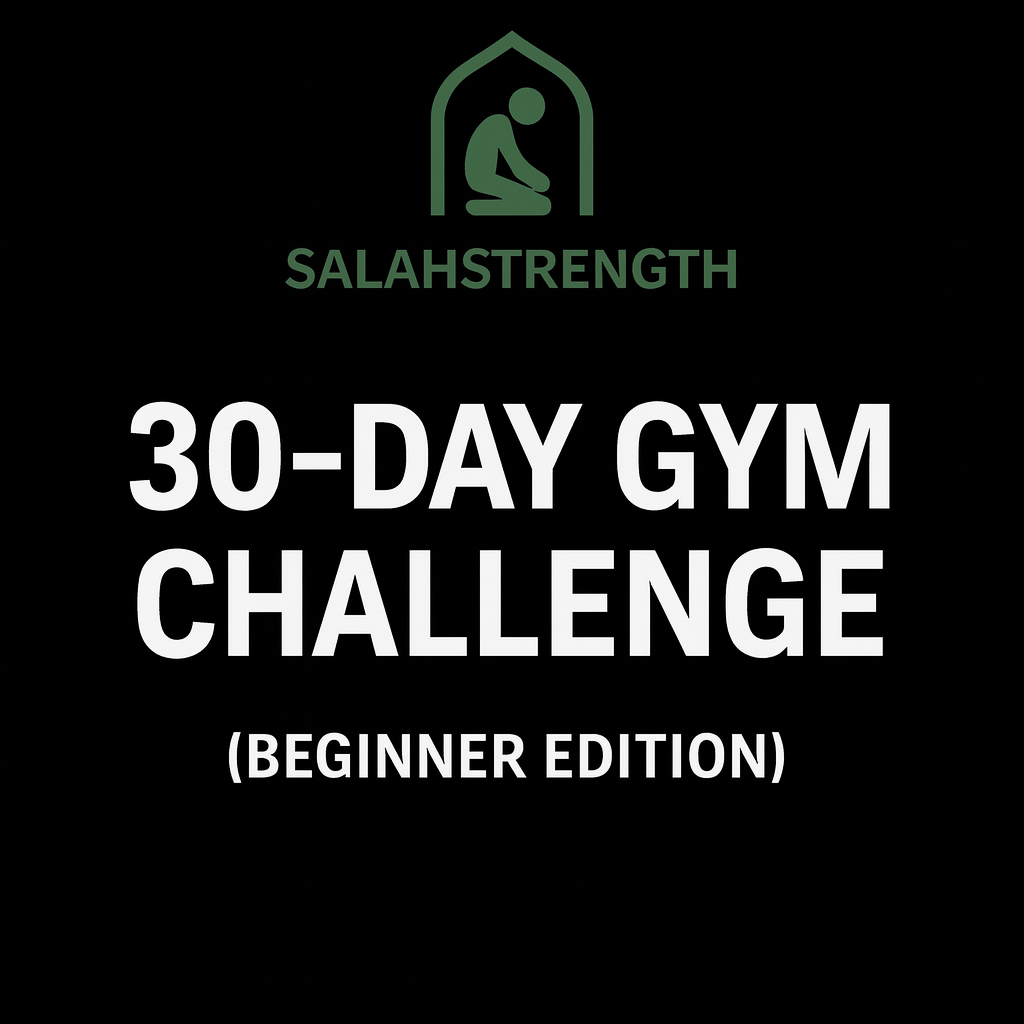 SalahStrength 30-Day Challenge- Beginner (GYM EDITION)