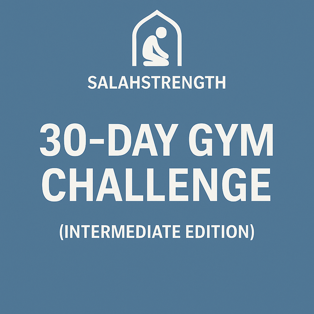 SalahStrength 30-Day Challenge- Intermediate (HOME EDITION)