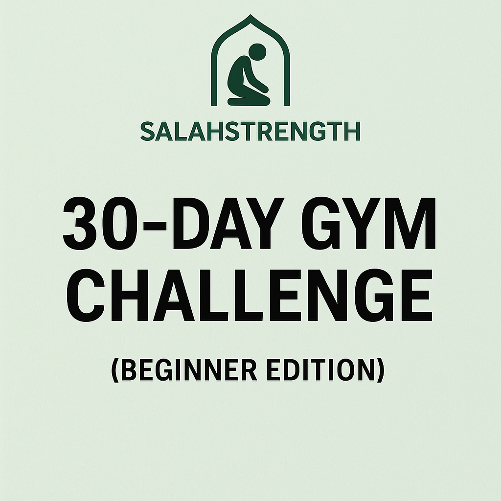 SalahStrength 30-Day Challenge- Beginner (HOME EDITION)